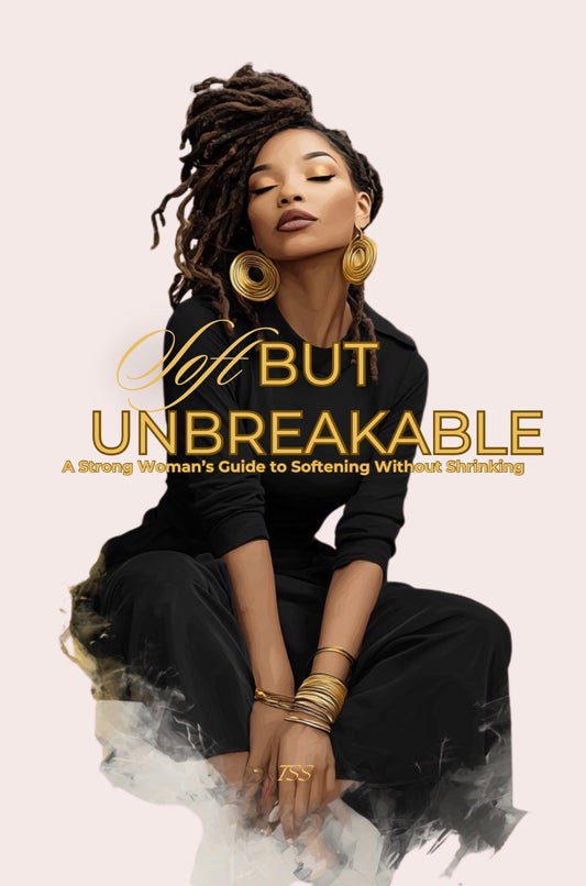 Soft — Not Silent: Reclaiming Softness as a Black Woman